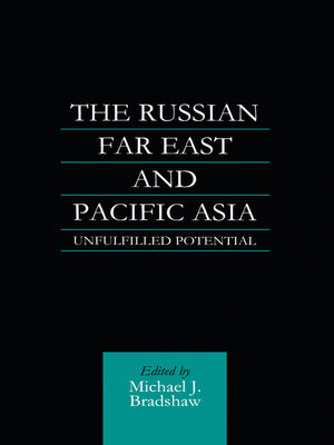 cover image of The Russian Far East and Pacific Asia